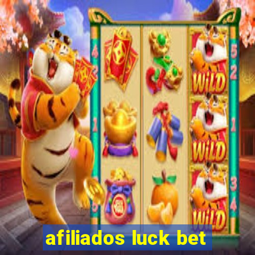 afiliados luck bet