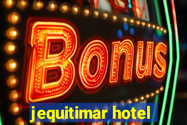 jequitimar hotel