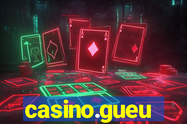 casino.gueu