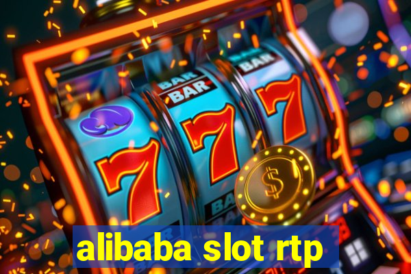 alibaba slot rtp