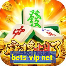 bets vip net