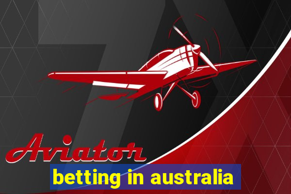 betting in australia