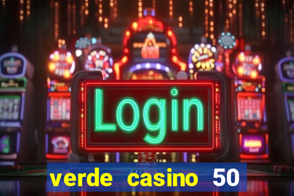 verde casino 50 rodadas grátis