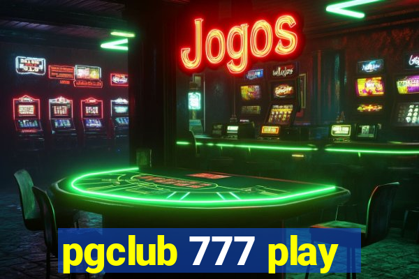 pgclub 777 play