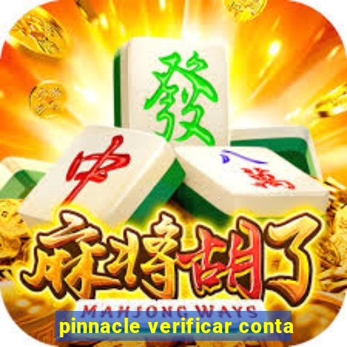 pinnacle verificar conta