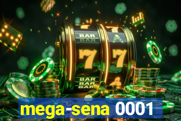 mega-sena 0001