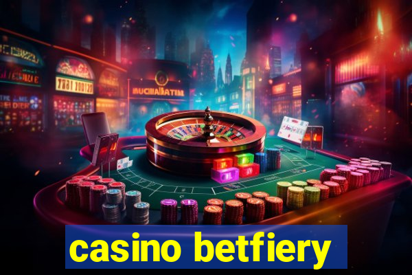 casino betfiery