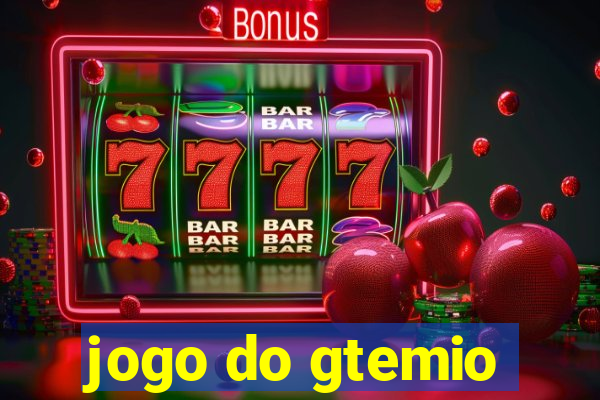 jogo do gtemio