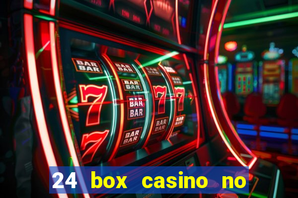 24 box casino no deposit bonus