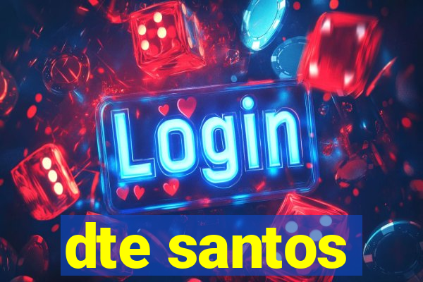 dte santos