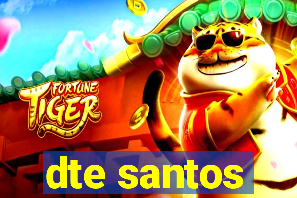 dte santos