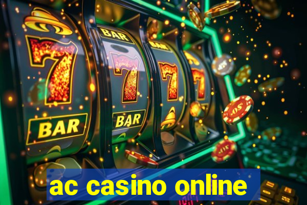 ac casino online