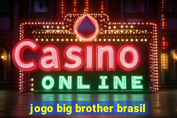 jogo big brother brasil