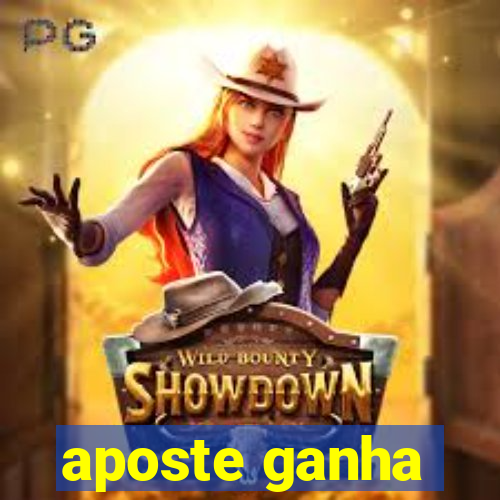 aposte ganha