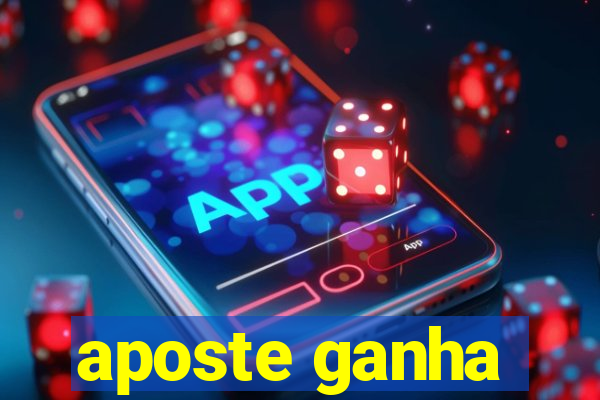 aposte ganha