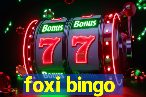 foxi bingo