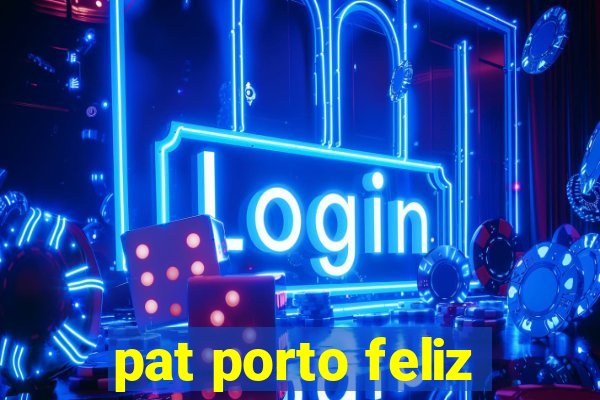 pat porto feliz