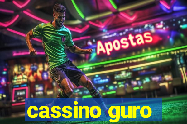 cassino guro