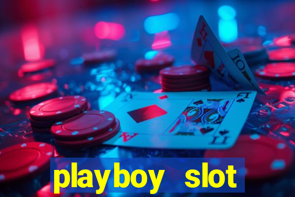 playboy slot machine big win