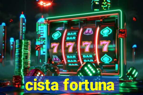 cista fortuna