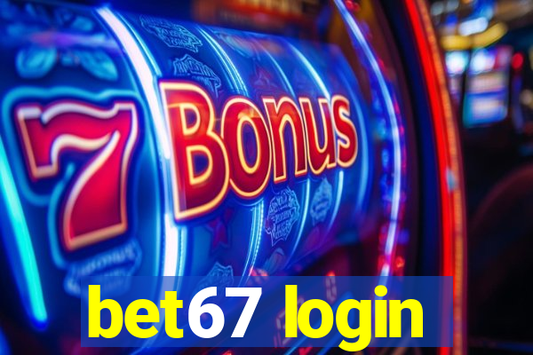 bet67 login