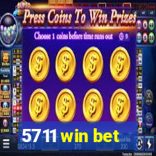 5711 win bet