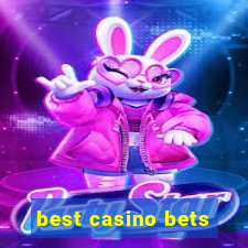 best casino bets