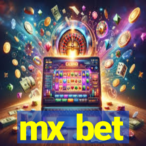 mx bet