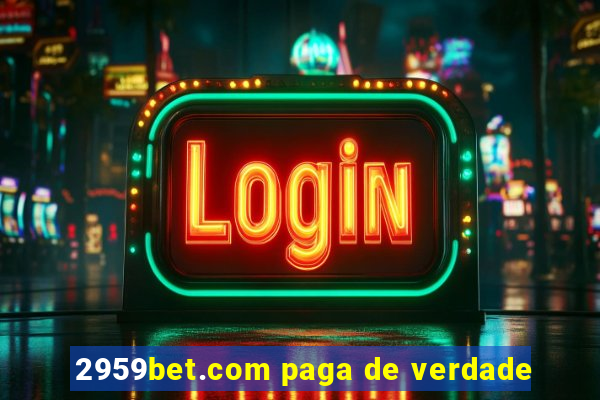 2959bet.com paga de verdade