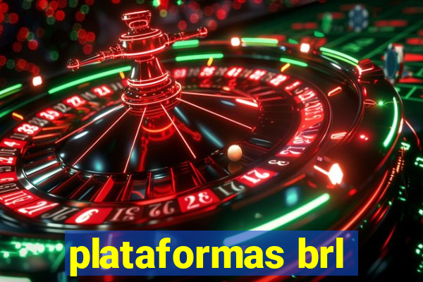 plataformas brl