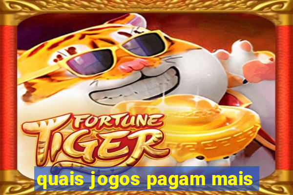 quais jogos pagam mais