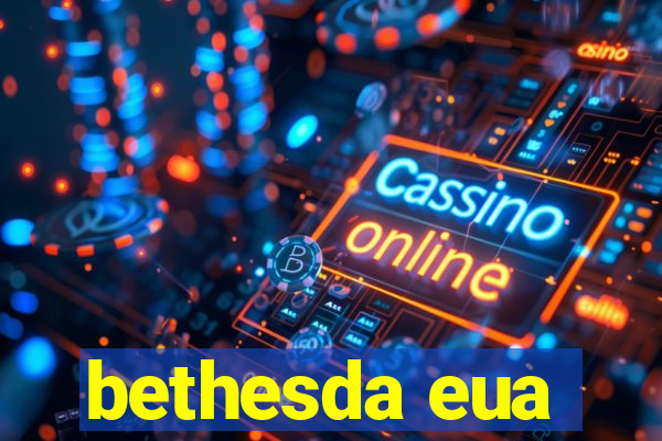 bethesda eua