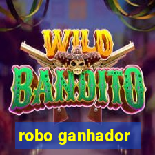 robo ganhador