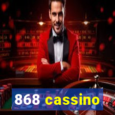 868 cassino