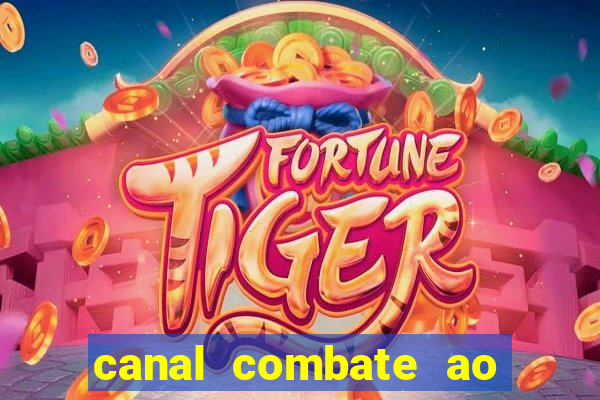 canal combate ao vivo multicanais