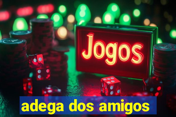 adega dos amigos