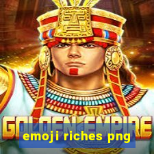 emoji riches png