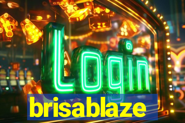 brisablaze