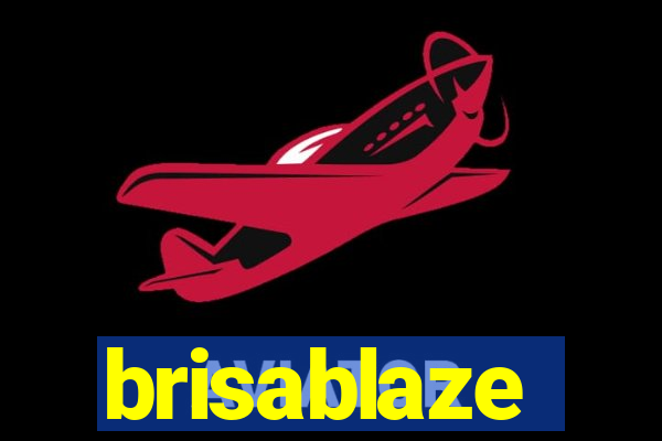 brisablaze