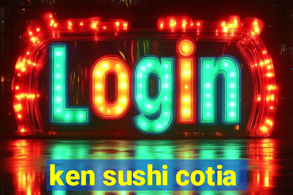 ken sushi cotia