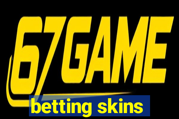 betting skins