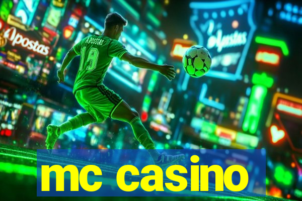 mc casino