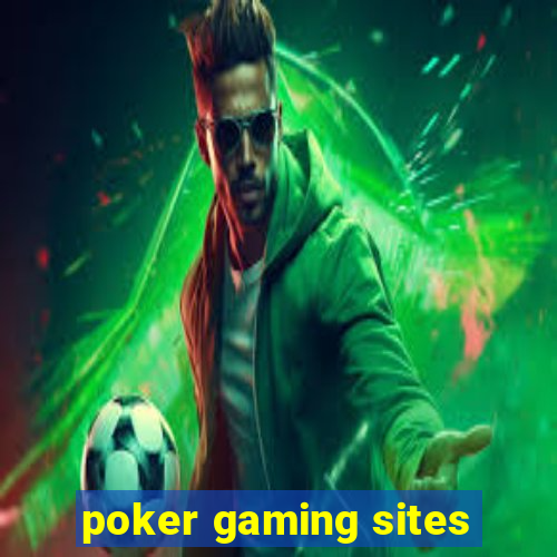 poker gaming sites