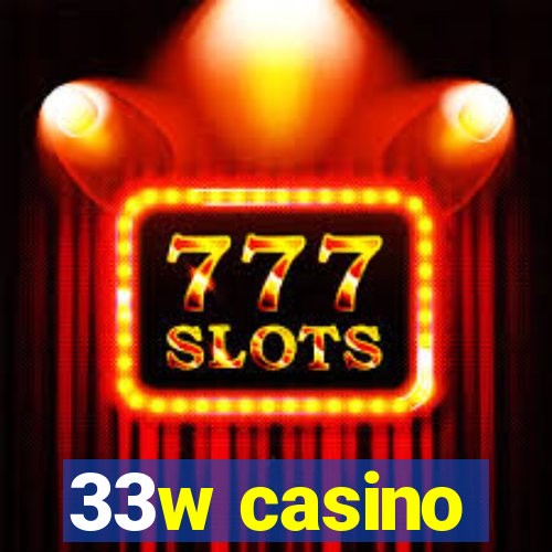 33w casino