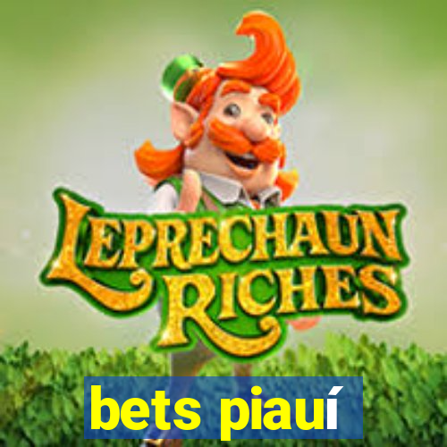 bets piauí