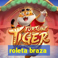 roleta braza