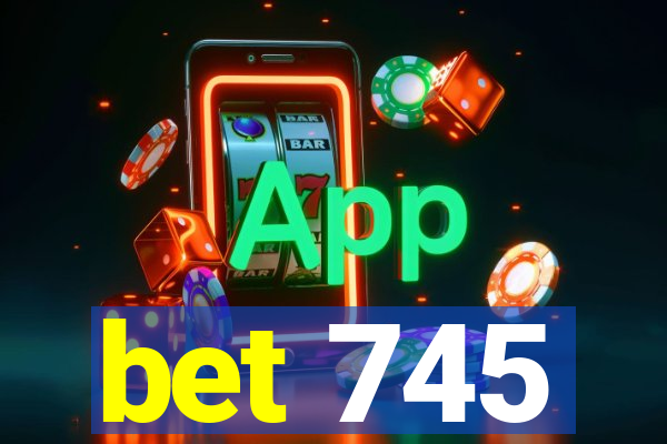 bet 745