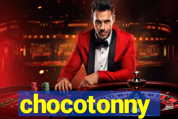 chocotonny