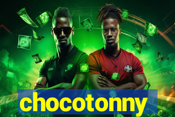 chocotonny