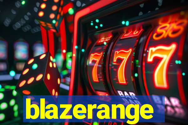 blazerange